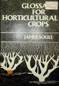 GLOSSARY FOR HORTICULTURAL CROPS