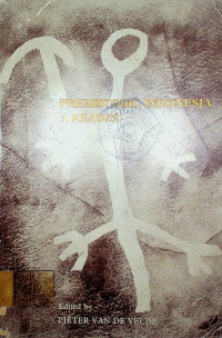PREHISTORIC INDONESIA: A READER