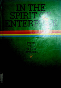 IN THE SPIRIT OF ENTERPRISE FROM THE ROLEX AWARDS