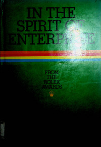 IN THE SPIRIT OF ENTERPRISE FROM THE ROLEX AWARDS