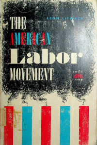 THE AMERICAN Labor MOVEMENT