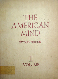 THE AMERICAN MIND SECOND EDITION VOLUME II