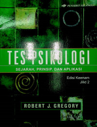 TES PSIKOLOGI: SEJARAH, PRINSIP, DAN APLIKASI, Edisi Keenam, Jilid 2