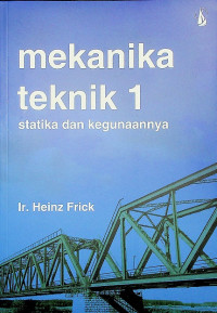 Mekanika Teknik 1: Statika dan Kegunaannya