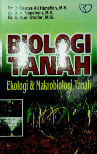 BIOLOGI TANAH; Ekologi & Makrobiologi Tanah