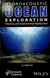 HYDROACOUSTIC OCEAN EXPLORATION: Theories and Experimental Application
