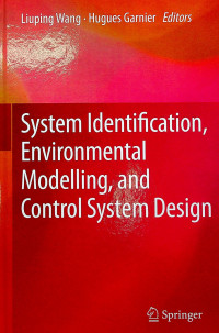 System Identification, Environmental Modelling, and Control System Design