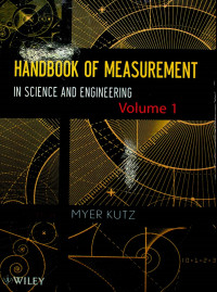 HANDBOOK OF MEASUREMENT IN SCIENCE AND ENGINEERING, Volume 1