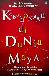 Kebohongan di Dunia Maya: Memahami Teori dan Praktik-praktiknya di Indonesia