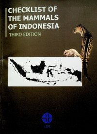 CHEKLIST OF THE MAMMALS OF INDONESIA THIRD EDITION