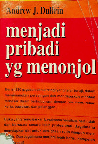 menjadi pribadi yg menonjol