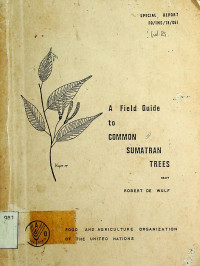 A Field Guide to COMMON SUMATRAN TREES