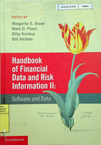 Handbook of Financial Data and Risk Information II: Software and Data