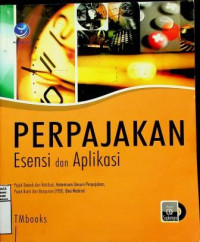 PERPAJAKAN: Esensi dan Aplikasi