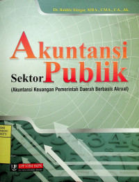 Akuntansi Sektor Publik (Akuntansi Keuangan Pemerintah Daerah Berbasis Akrual)