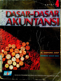 DASAR-DASAR AKUNTANSI, EDISI 4