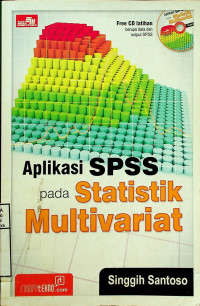 Aplikasi SPSS pada Statistik Multivariat