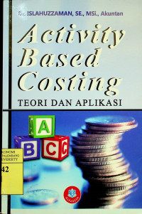 Activity-Based Costing : Teori dan Aplikasi