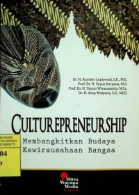 CULTUREPRENEURSHIP Membangkitkan Budaya Kewirausahaan Bangsa