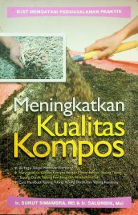 Meningkatkan Kualitas Kompos