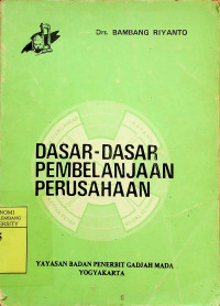 DASAR-DASAR PEMBELANJAAN PERUSAHAAN, Edisi Kedua