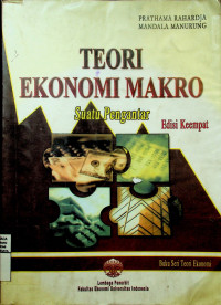 TEORI EKONOMI MAKRO; Suatu Pengantar, Edisi Keempat