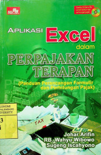 APLIKASI Excel dalam PERPAJAKAN TERAPAN : Panduan Perancangan Formulir dan Perhitungan Pajak