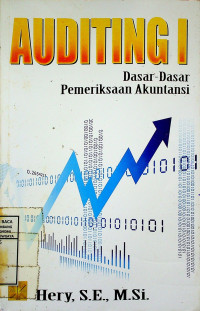 AUDITING I: Dasar-Dasar Pemeriksaan Akuntansi