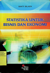 STATISTIKA UNTUK BISNIS DAN EKONOMI