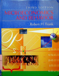 MICROECONOMICS AND BEHAVIOR, THIRD EDITION