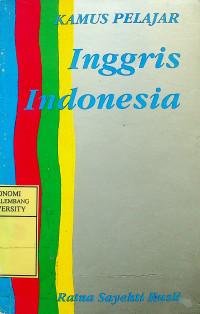 KAMUS PELAJAR : Inggris Idonesia