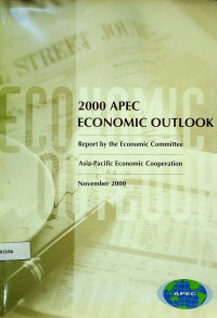 2000 APEC ECONOMIC OUTLOOK: Report by the Economic Committe Asia-Pacific Economic Cooperation November 2000
