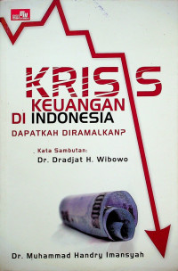 KRISIS KEUANGAN DI INDONESIA: DAPATKAH DIRAMALKAN?