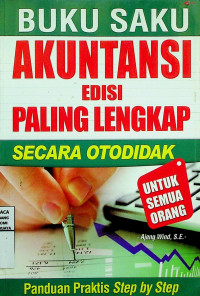 BUKU SAKU AKUNTANSI EDISI PALING LENGKAP SECARA OTODIDAK