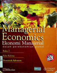 Managerial Economics Ekonomi Manajerial dalam perekonomian global Buku 2 Edisi Kelima