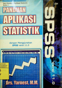 PANDUAN APLIKASI STATISTIK : dengan Menggunakan SPSS Versi 11.0