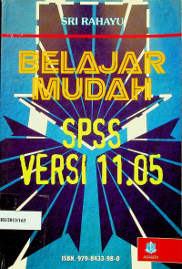 BELAJAR MUDAH: SPSS VERSI 11.05