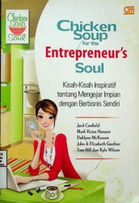 Chicken Soup for the Entrepreneur's Soul