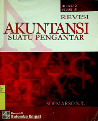 AKUNTANSI SUATU PENGANTAR, BUKU 2 EDISI 5 REVISI