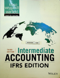 Intermediate ACCOUNTING IFRS EDITION, THIRD EDITION