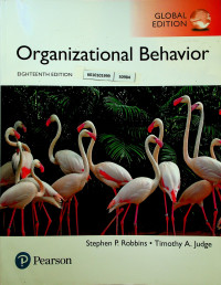 Organizational Behavior, EIGHTEENTH EDITION