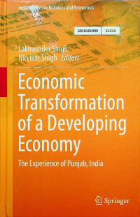 Economic Transformation of a Developing Economy: The Experience of Punjab, India