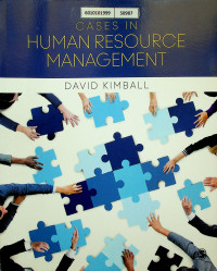 CASES IN HUMAN RESOURCE MANAGEMENT