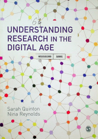 UNDERSTANDING RESEARCH IN THE DIGITAL AGE