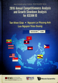 2016 Annual Competitiveness Analysis and Growth Slowdown Analysis for ASEAN-10