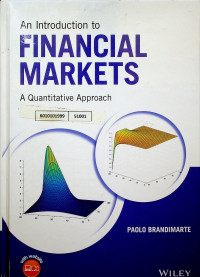 An Introduction to FINANCIAL MARKETS: A Quantitative Approach