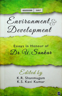 Environment & Development: Essays in Honour of Dr U. Sankar