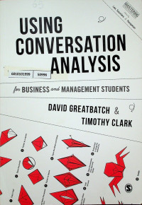 USING CONVERSATION ANALYSIS for BUSINESS and MANAGEMENT STUDENTS