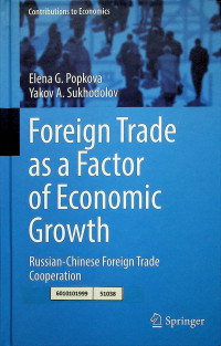 Foreign Trade as a Factor of Economic Growth: Russian-Chinese Foreign Trade Cooperation