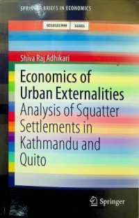 Economics of Urban Externalities: Analysis of Squatter Settlements in Kathmandu and Quito